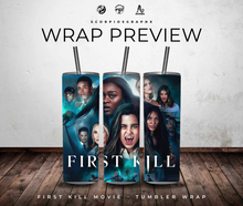 Load image into Gallery viewer, First Kill Movie PNG | Sublimation | Tumbler Wrap Design | Digital Download