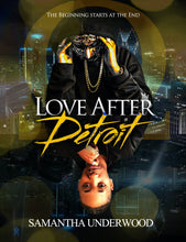 Load image into Gallery viewer, Love After Detroit